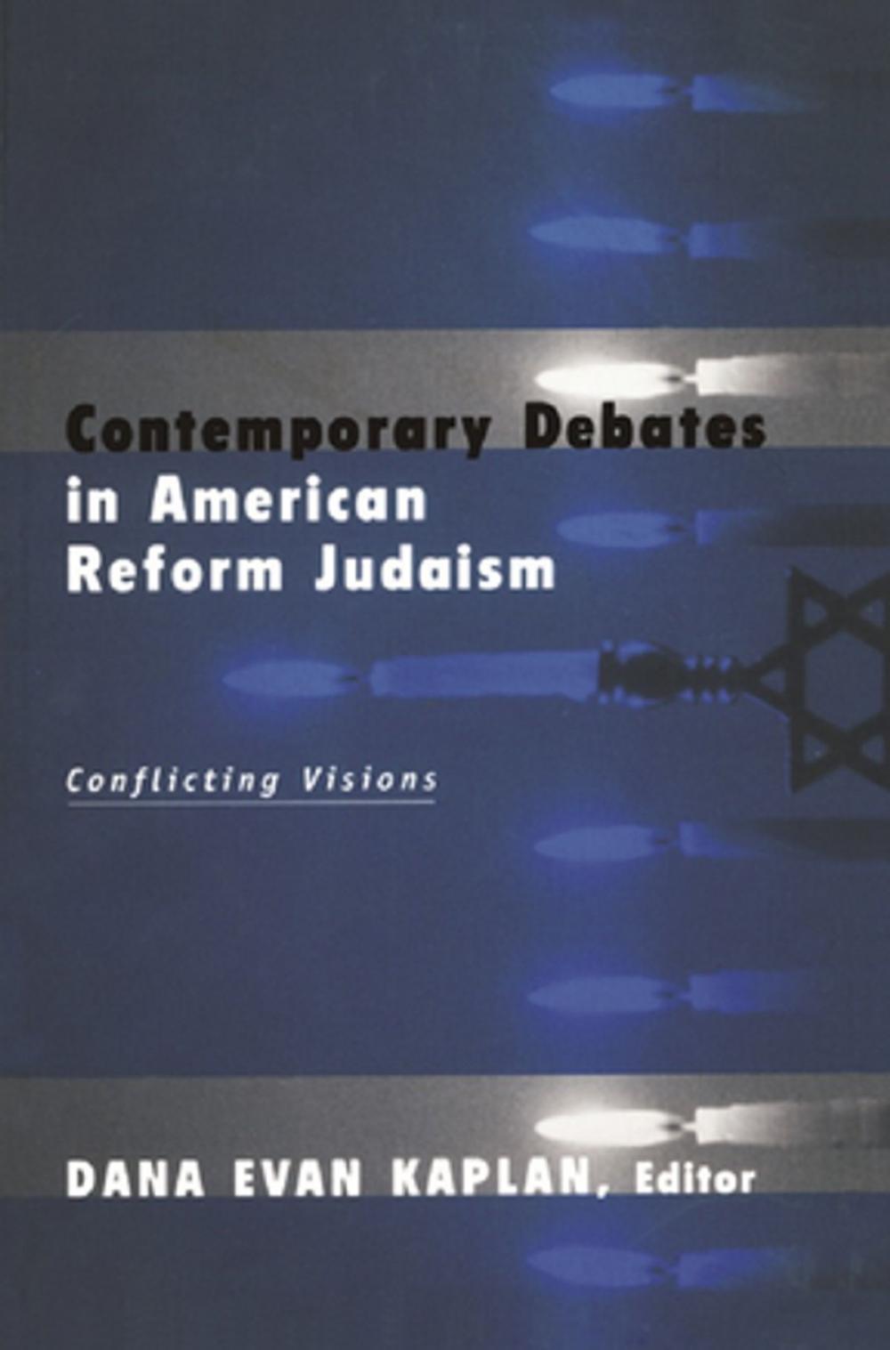 Big bigCover of Contemporary Debates in American Reform Judaism