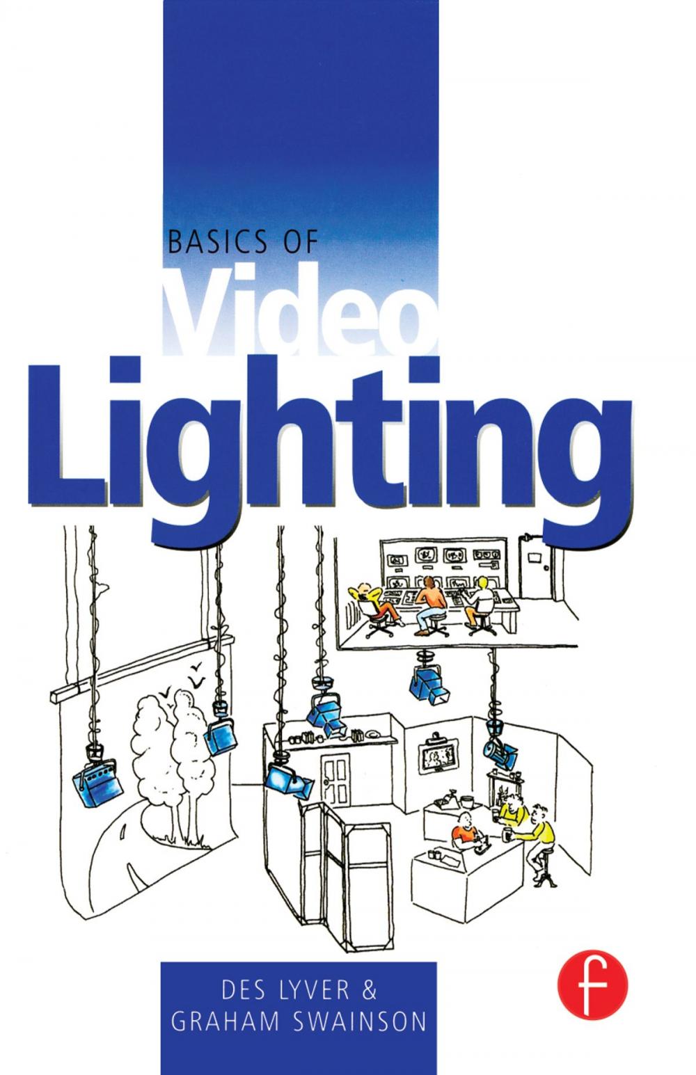 Big bigCover of Basics of Video Lighting