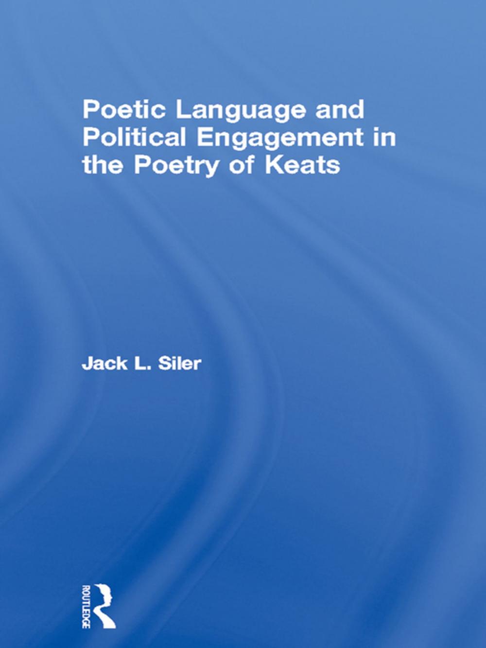 Big bigCover of Poetic Language and Political Engagement in the Poetry of Keats