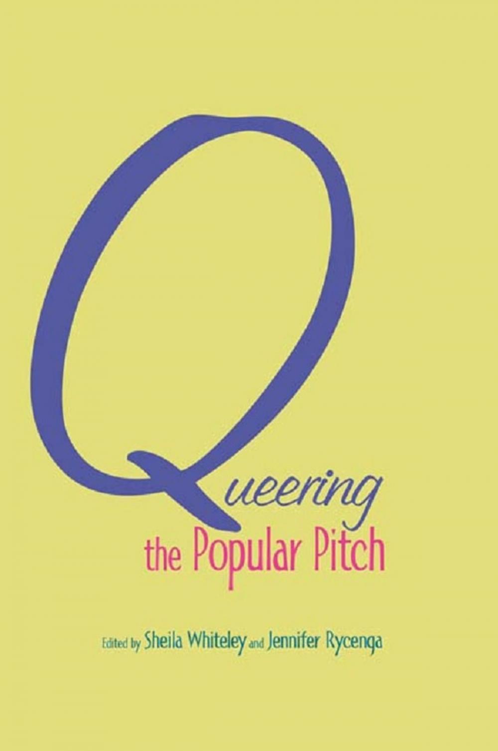 Big bigCover of Queering the Popular Pitch