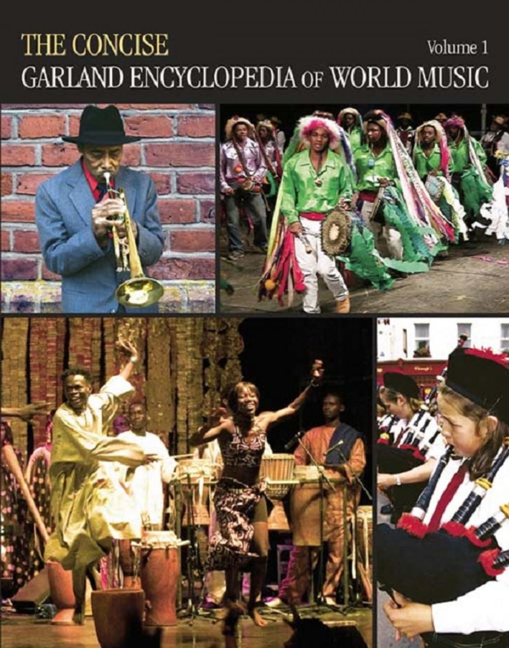 Big bigCover of The Concise Garland Encyclopedia of World Music, Volume 1