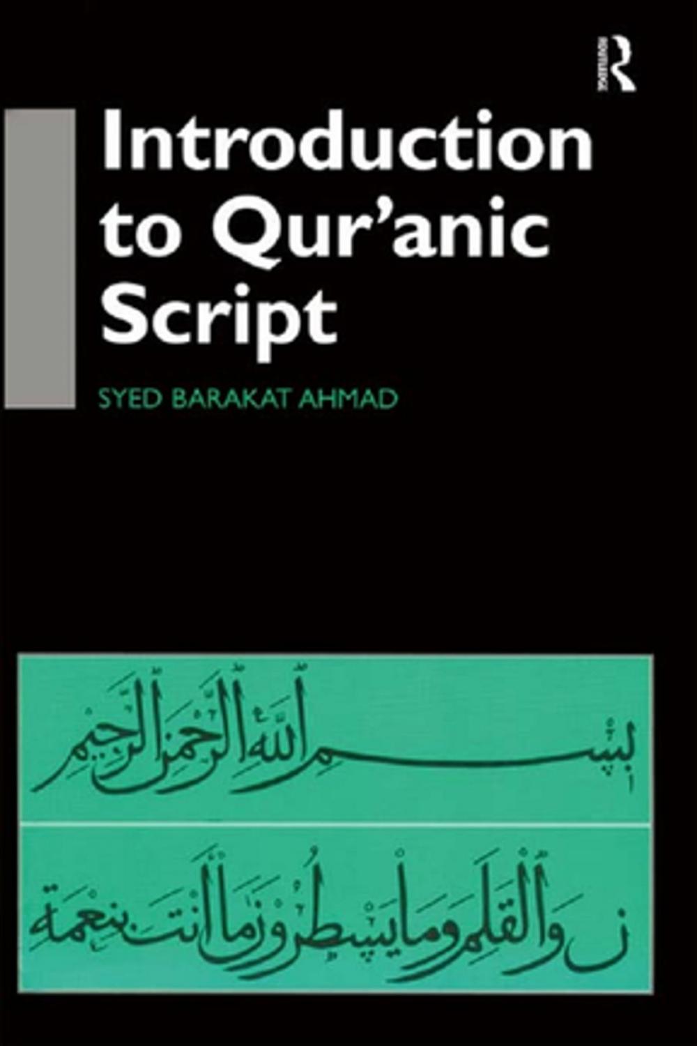 Big bigCover of Introduction to Qur'anic Script