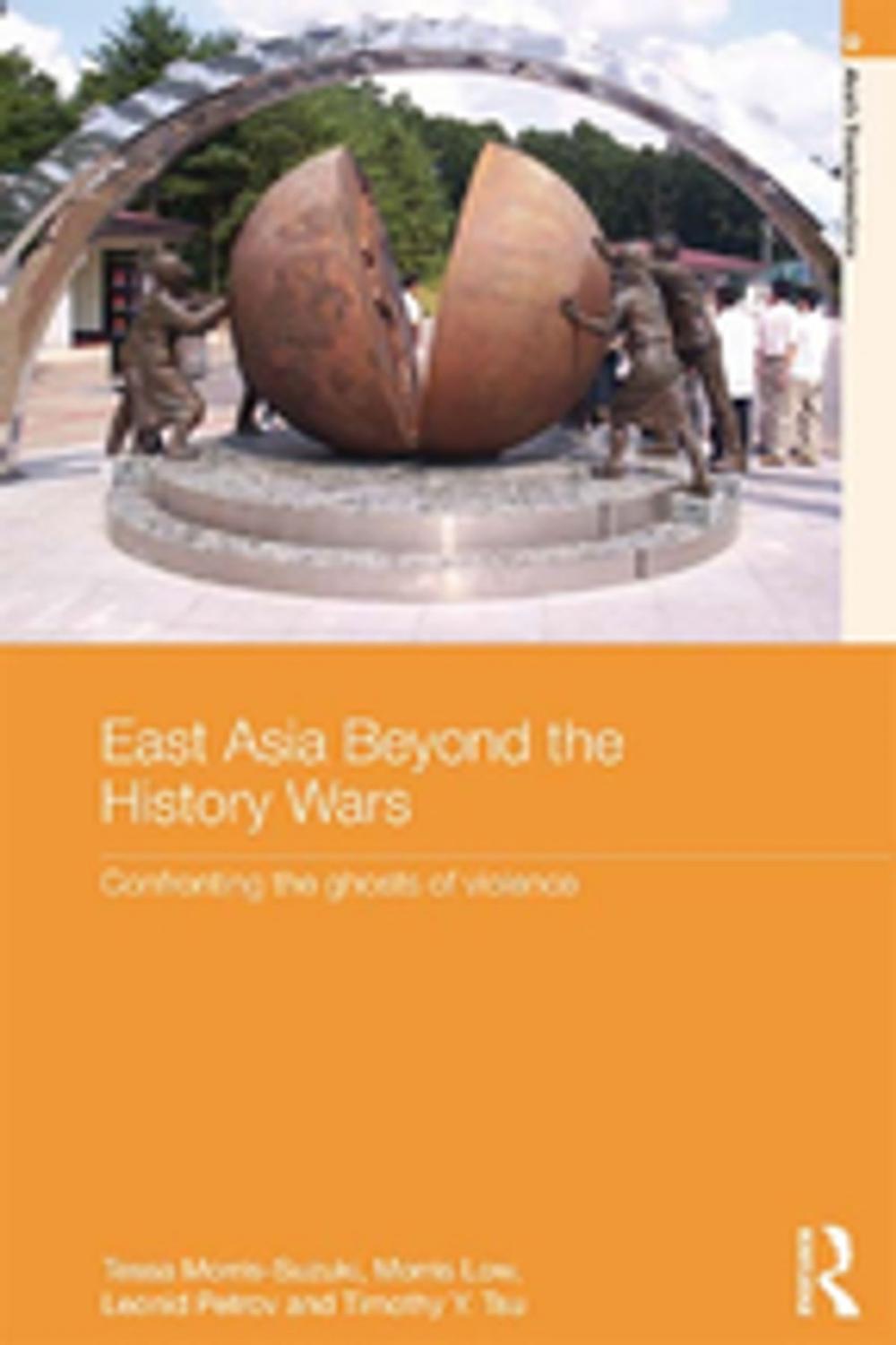 Big bigCover of East Asia Beyond the History Wars