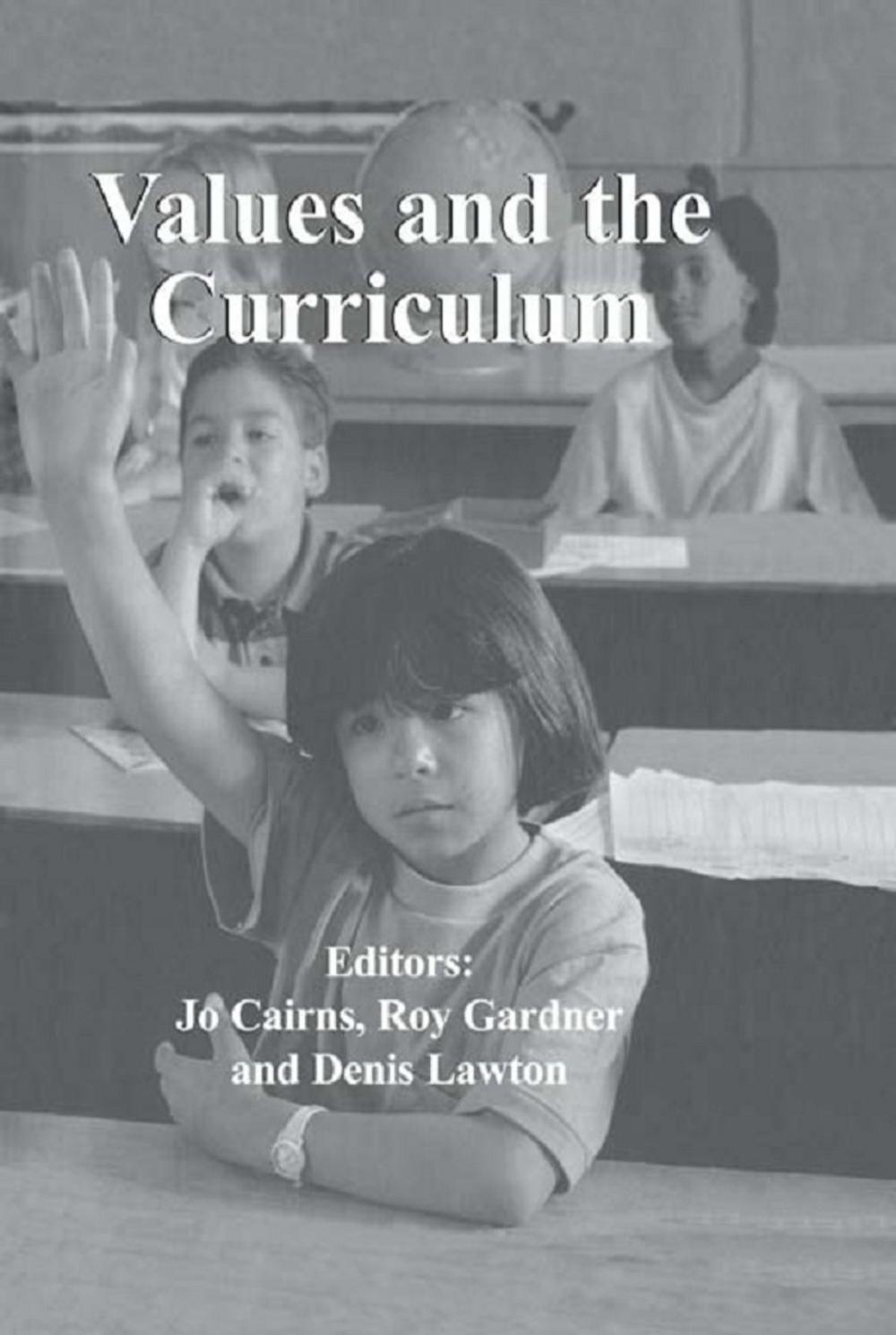 Big bigCover of Values and the Curriculum