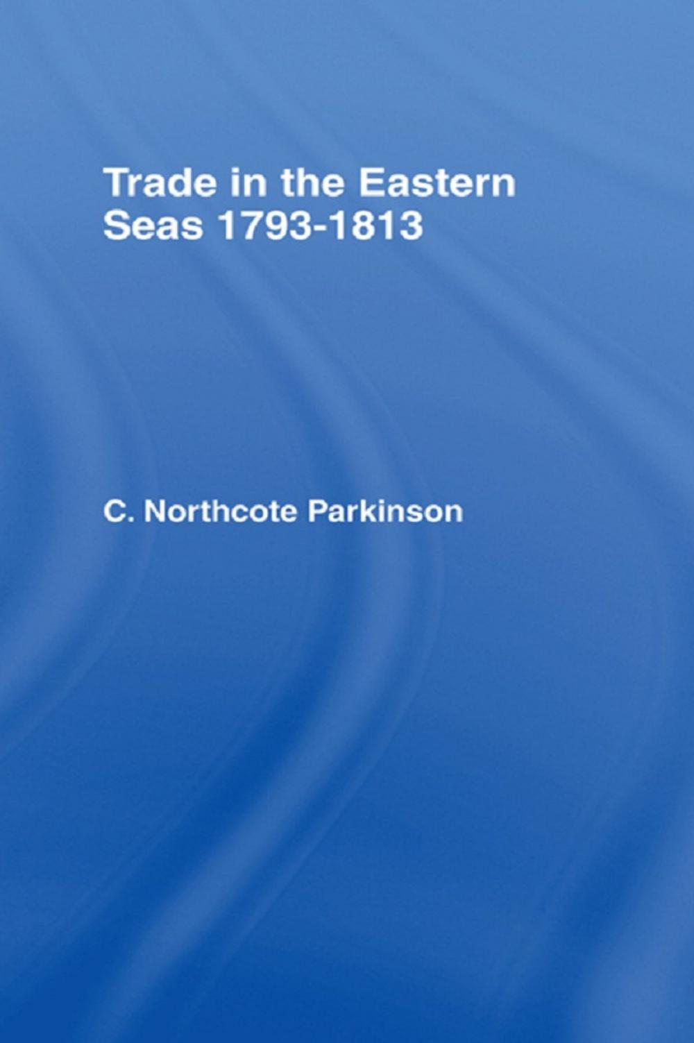 Big bigCover of Trade in Eastern Seas 1793-1813