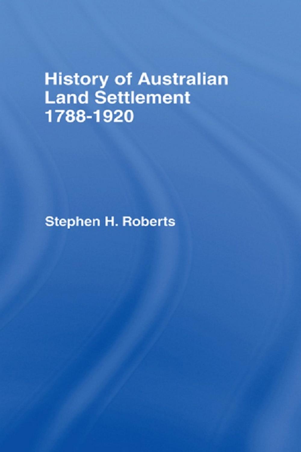 Big bigCover of History of Australian Land Settlement