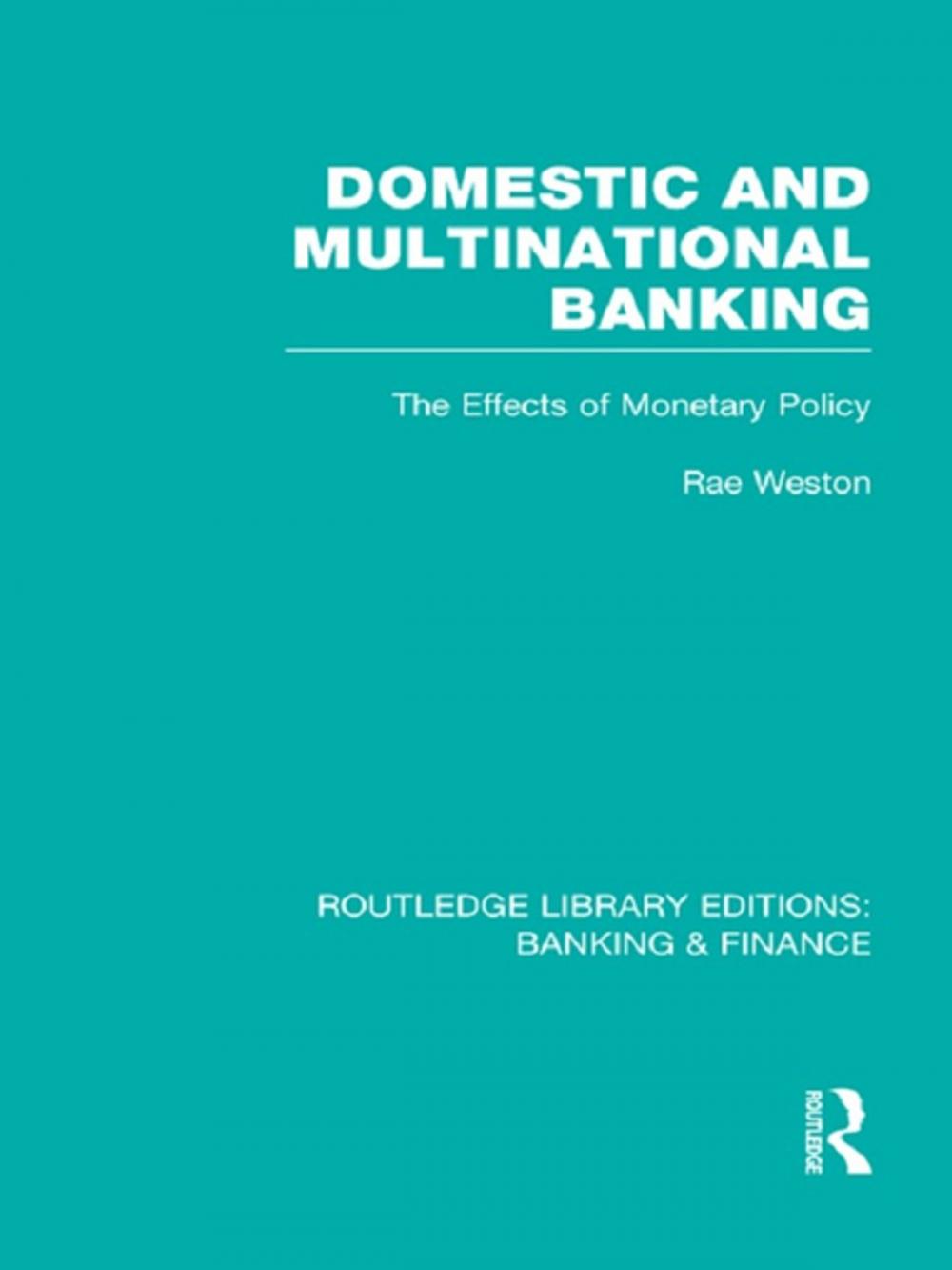 Big bigCover of Domestic and Multinational Banking (RLE Banking &amp; Finance)