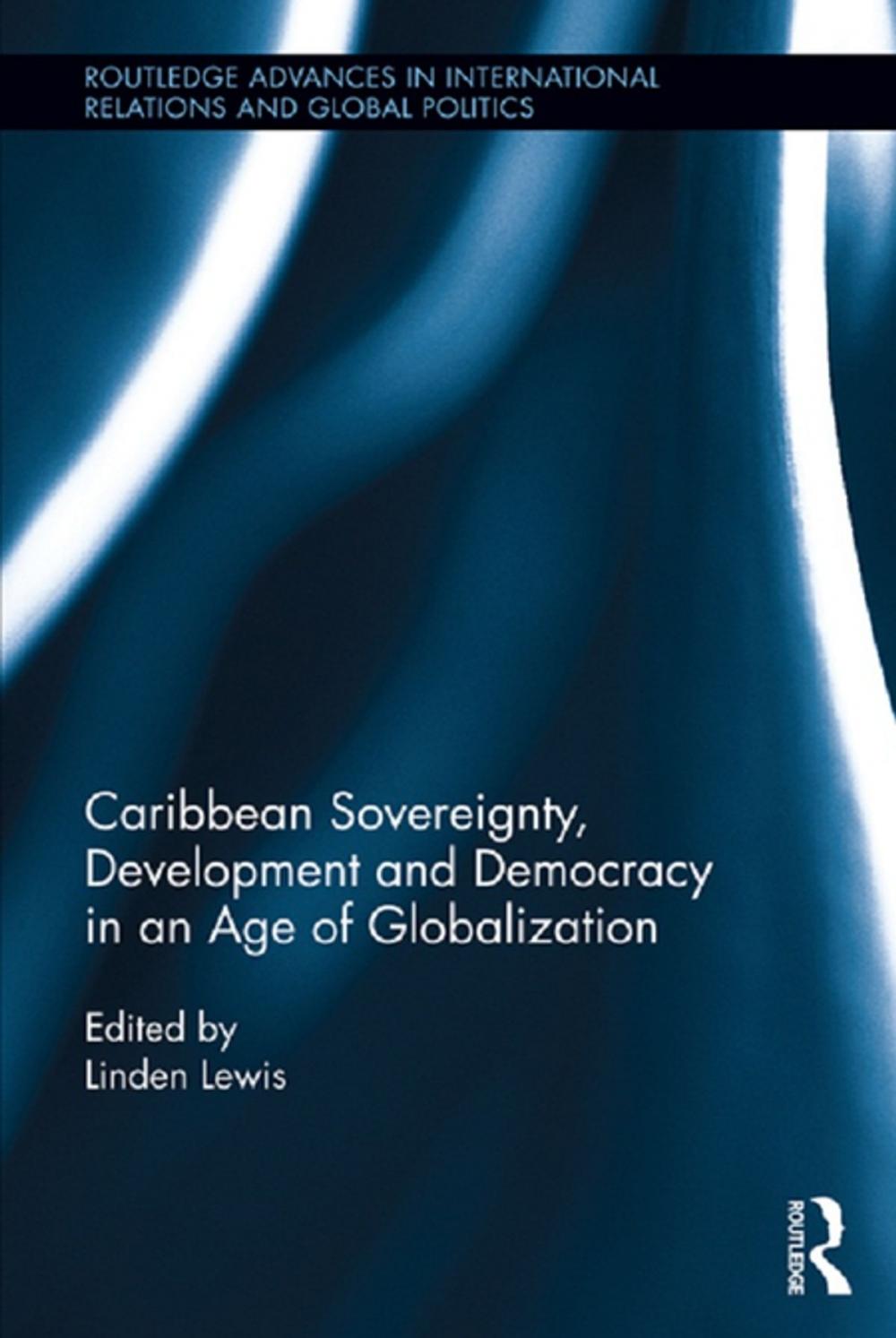 Big bigCover of Caribbean Sovereignty, Development and Democracy in an Age of Globalization