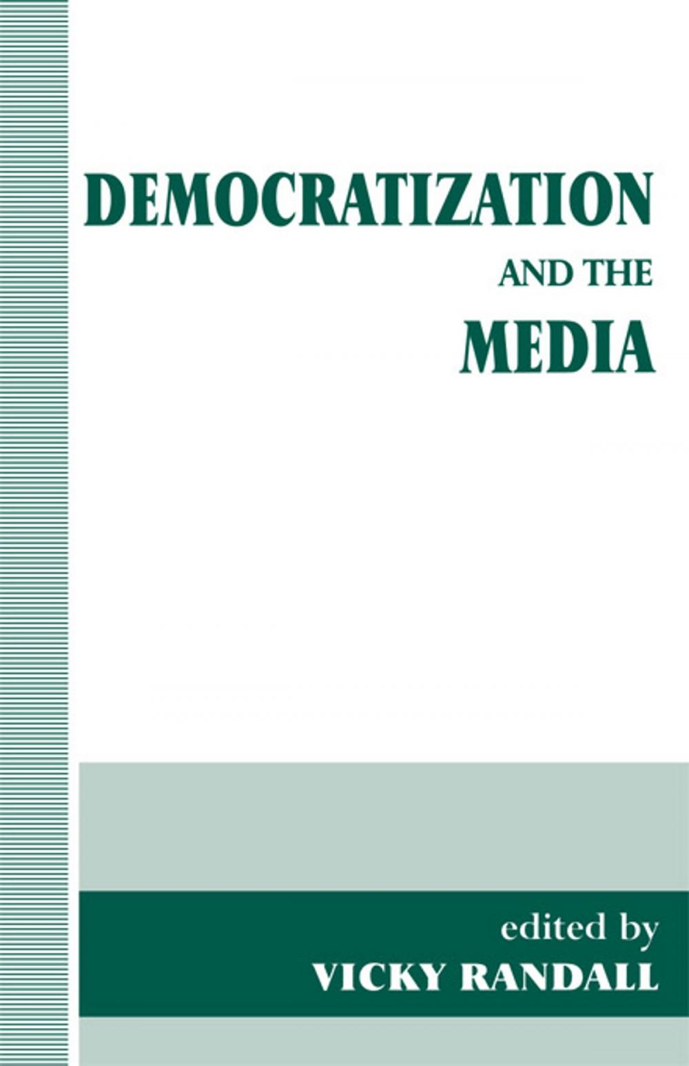 Big bigCover of Democratization and the Media