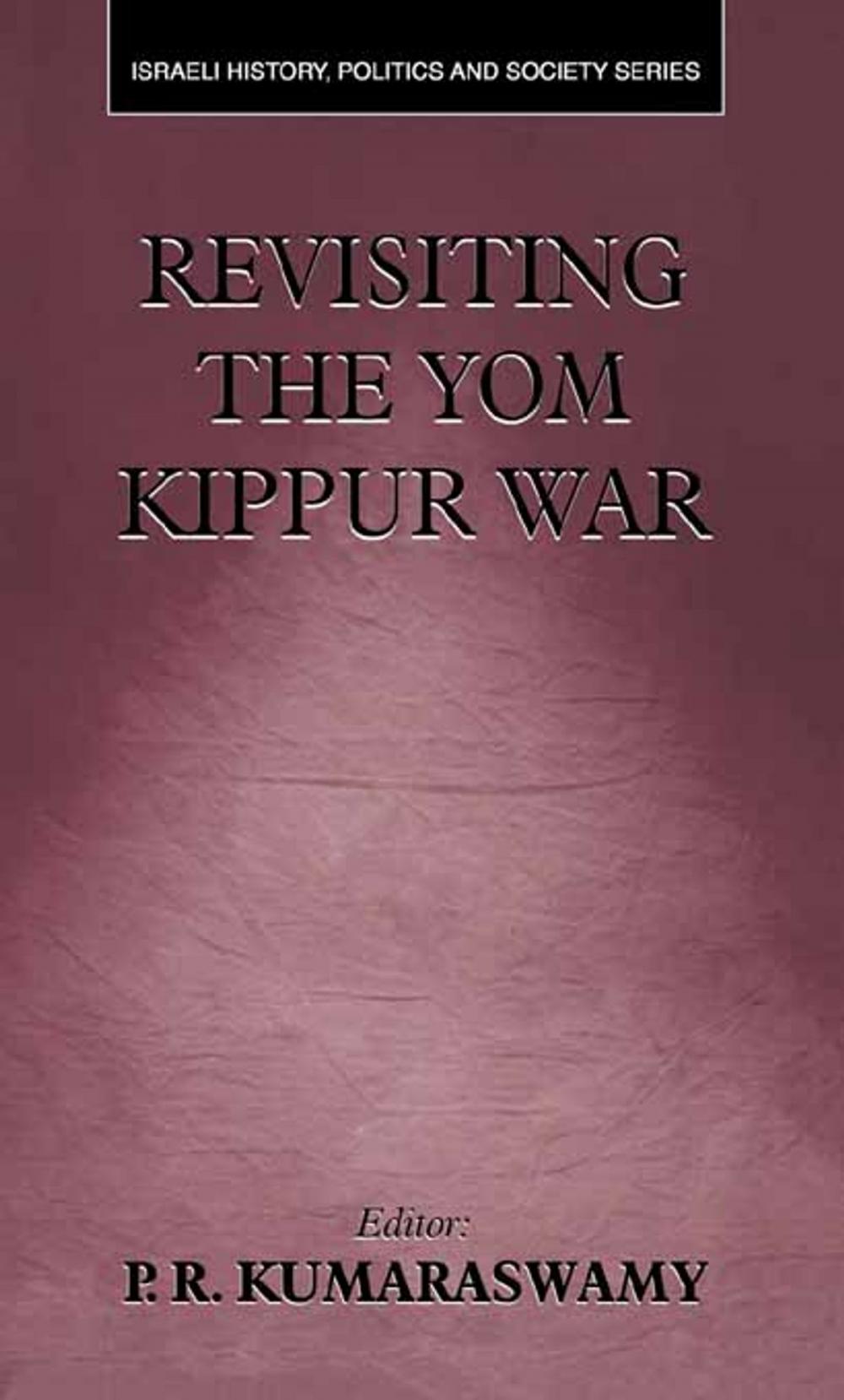 Big bigCover of Revisiting the Yom Kippur War