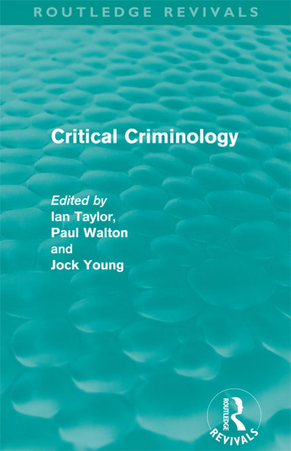 Big bigCover of Critical Criminology (Routledge Revivals)