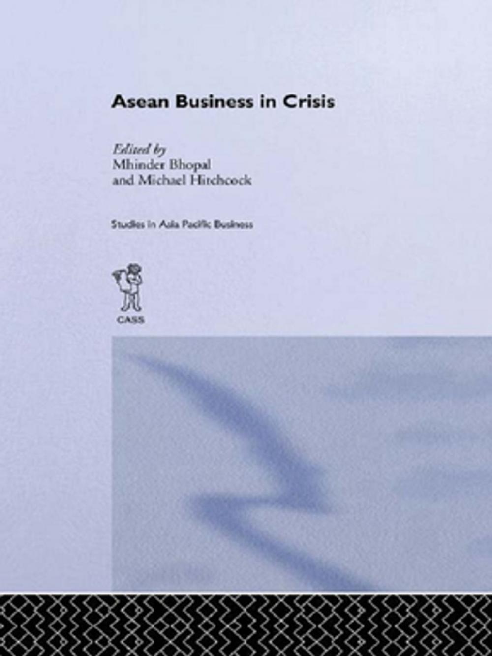 Big bigCover of ASEAN Business in Crisis