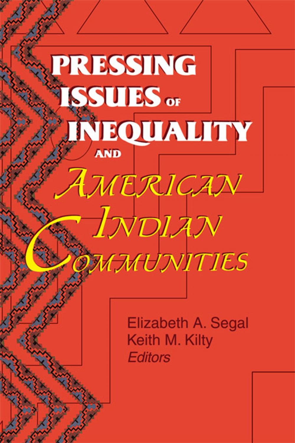 Big bigCover of Pressing Issues of Inequality and American Indian Communities