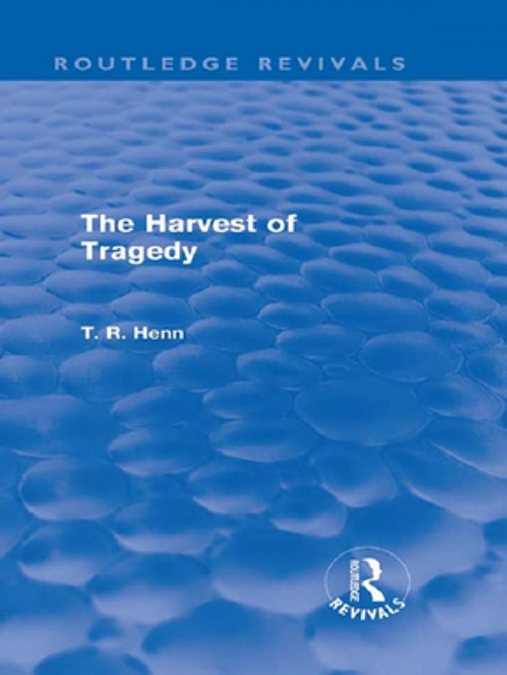 Big bigCover of The Harvest of Tragedy (Routledge Revivals)