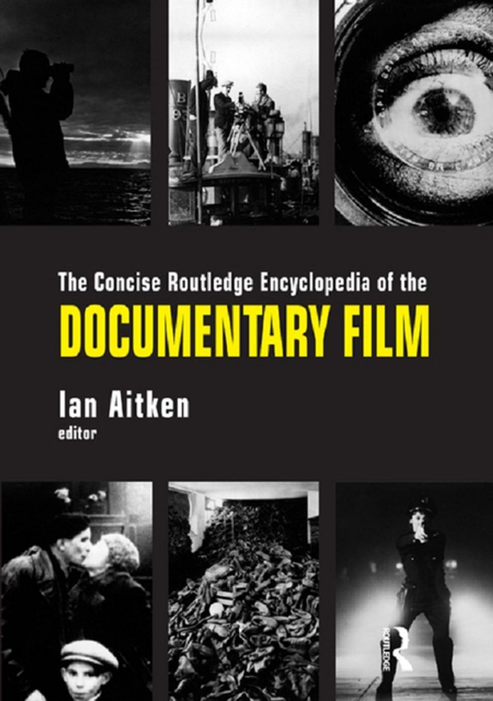 Big bigCover of The Concise Routledge Encyclopedia of the Documentary Film