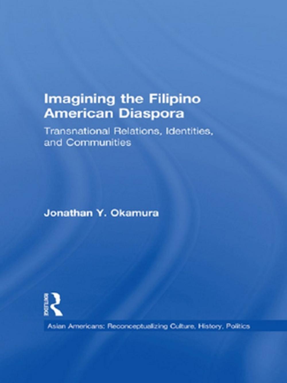 Big bigCover of Imagining the Filipino American Diaspora