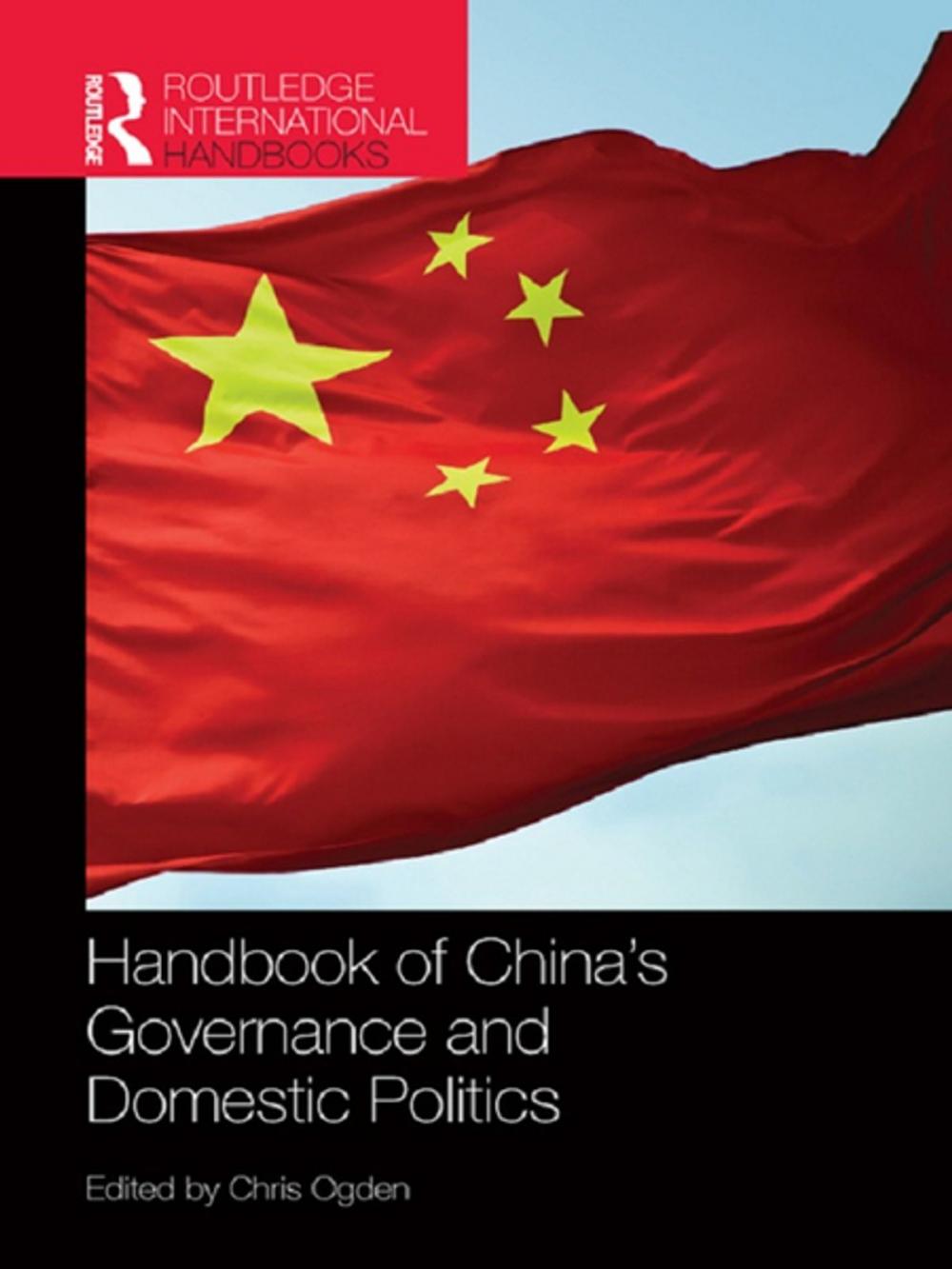 Big bigCover of Handbook of China’s Governance and Domestic Politics