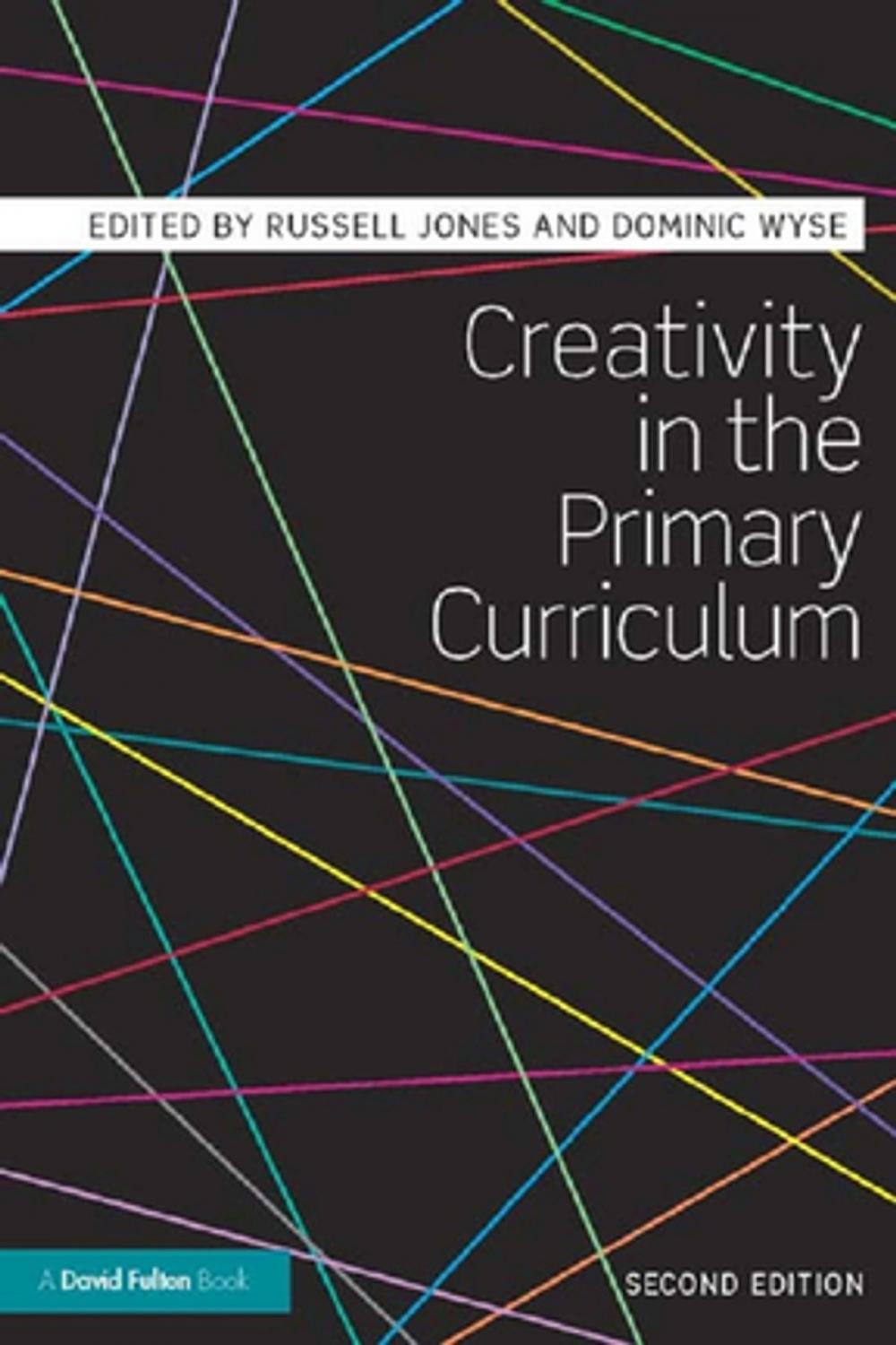 Big bigCover of Creativity in the Primary Curriculum