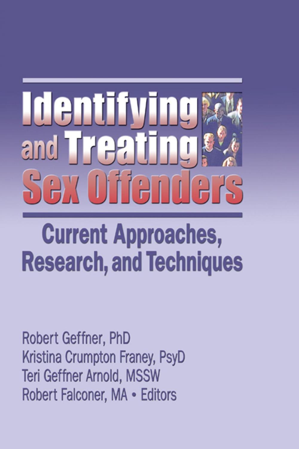 Big bigCover of Identifying and Treating Sex Offenders