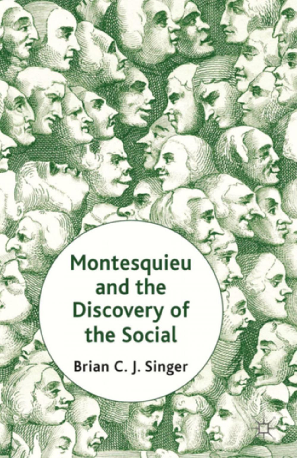 Big bigCover of Montesquieu and the Discovery of the Social