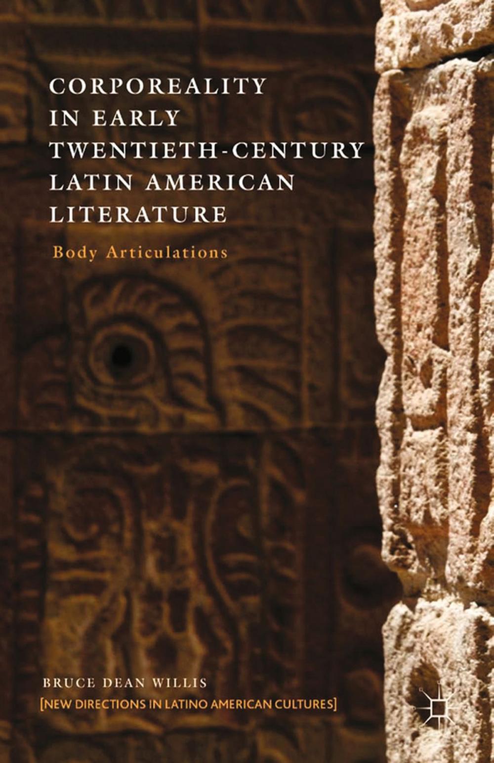 Big bigCover of Corporeality in Early Twentieth-Century Latin American Literature
