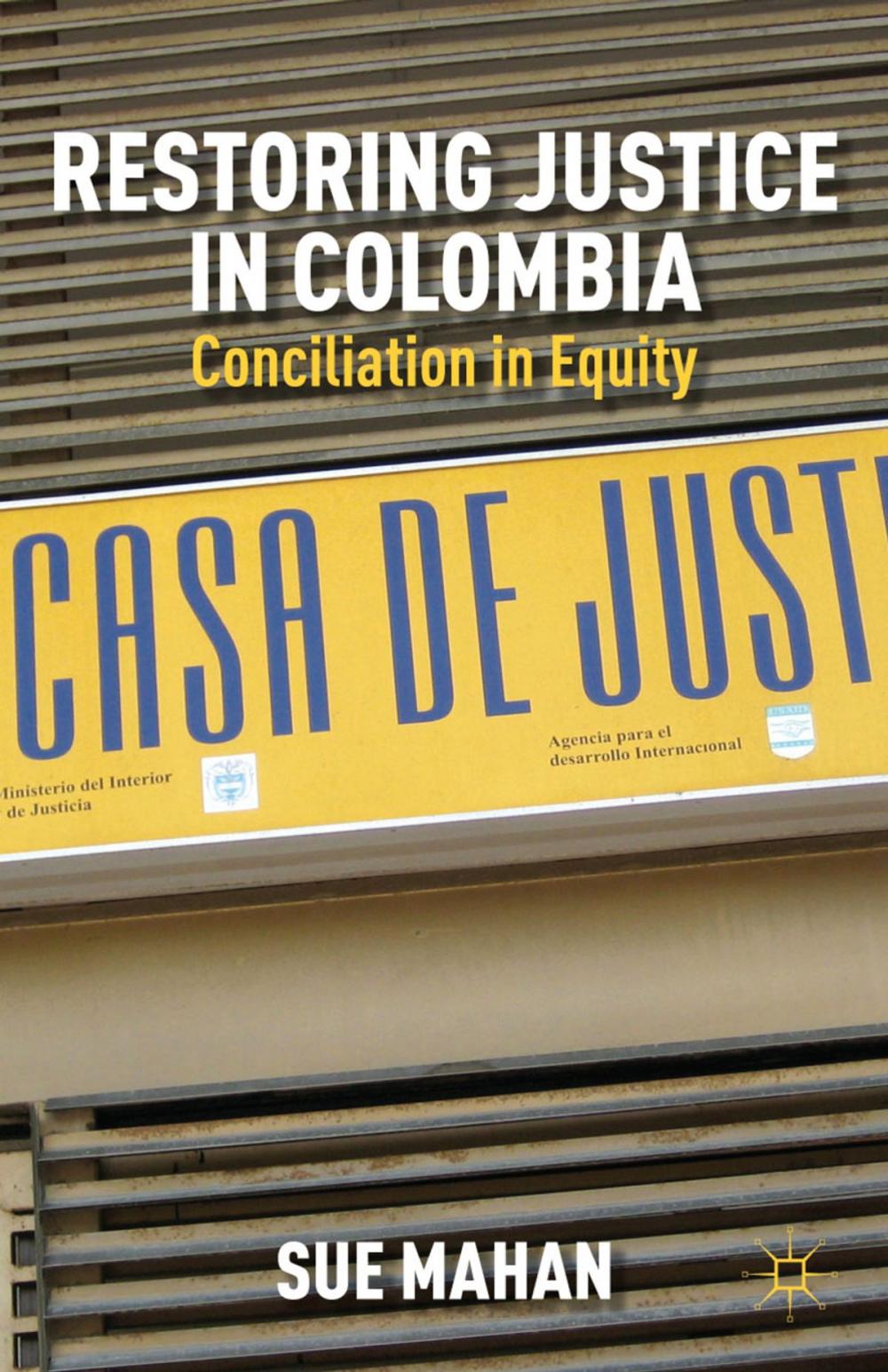 Big bigCover of Restoring Justice in Colombia