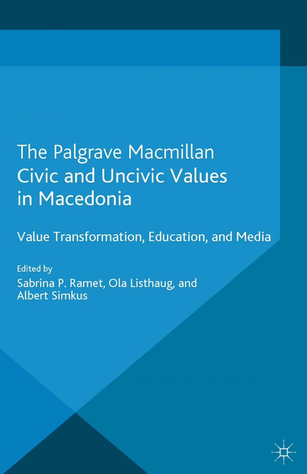 Big bigCover of Civic and Uncivic Values in Macedonia