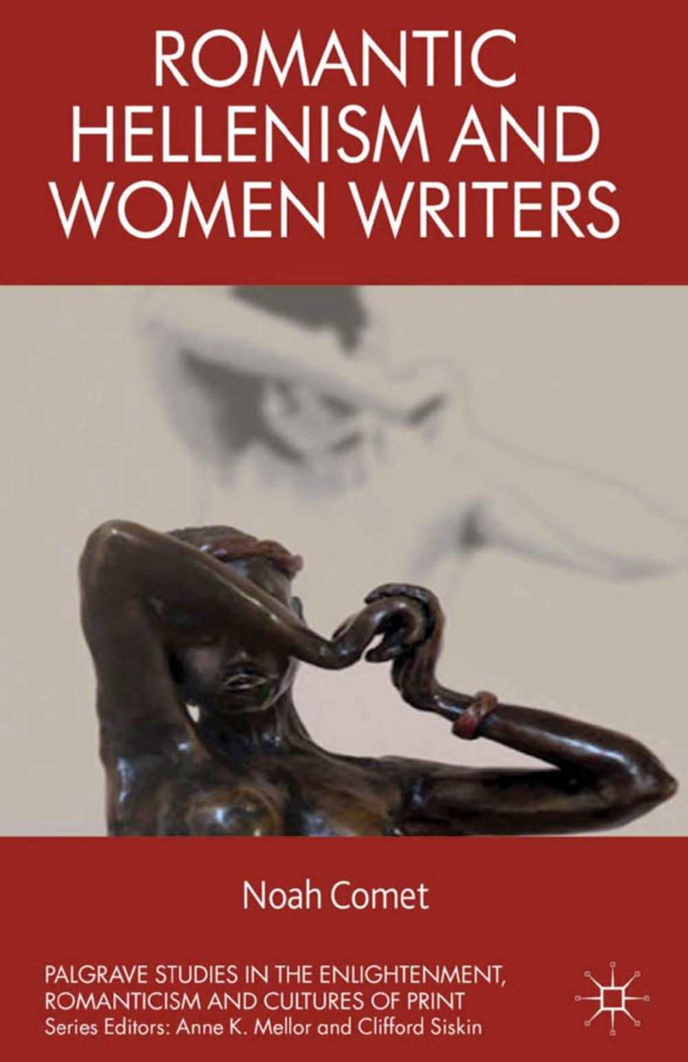 Big bigCover of Romantic Hellenism and Women Writers