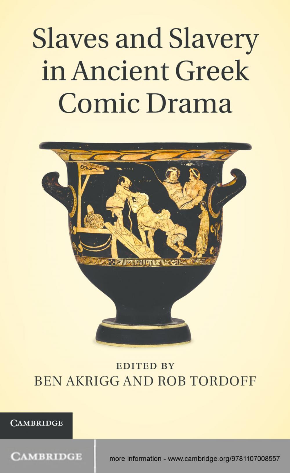 Big bigCover of Slaves and Slavery in Ancient Greek Comic Drama