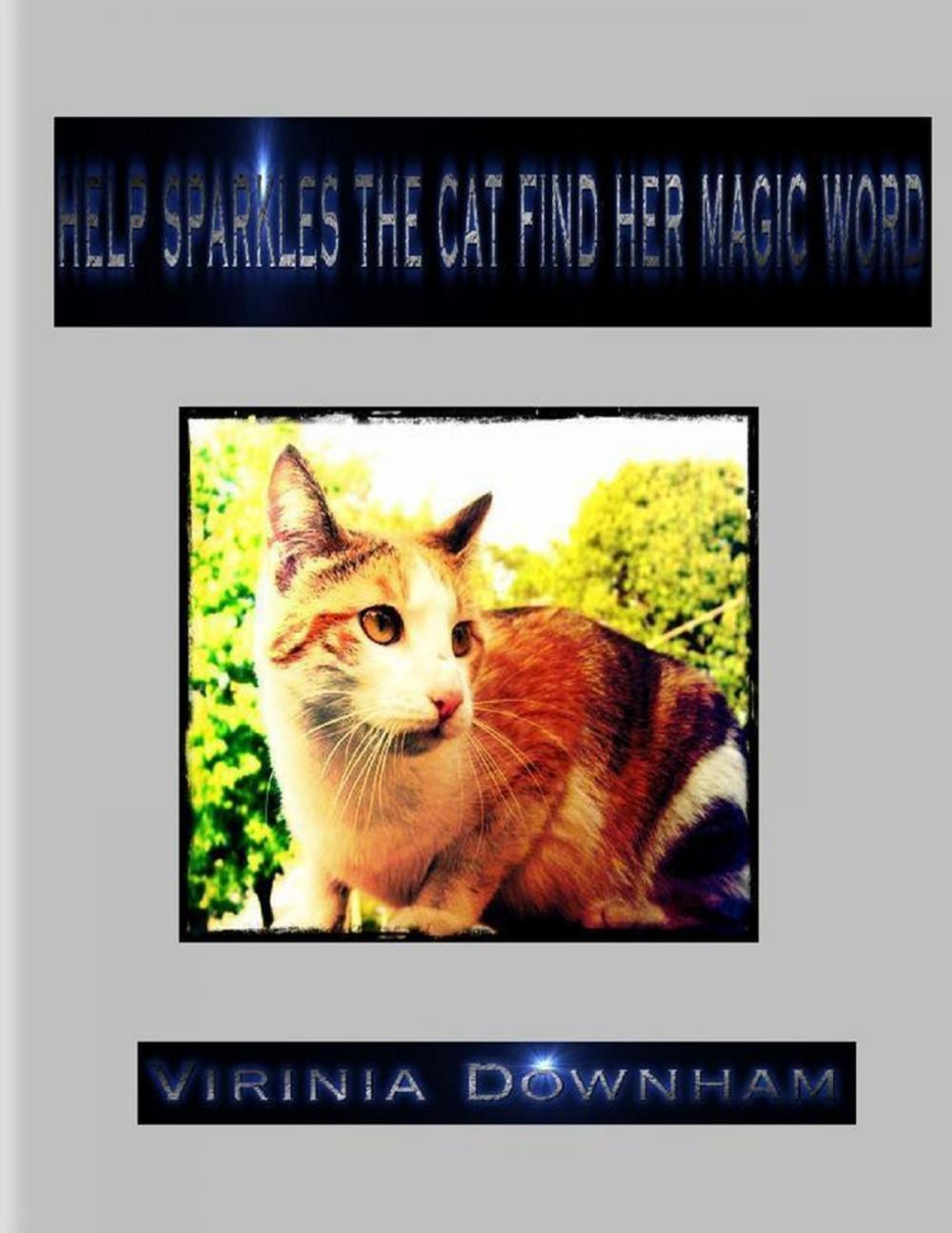 Big bigCover of Help Sparkles the Cat Find Her Magic Word