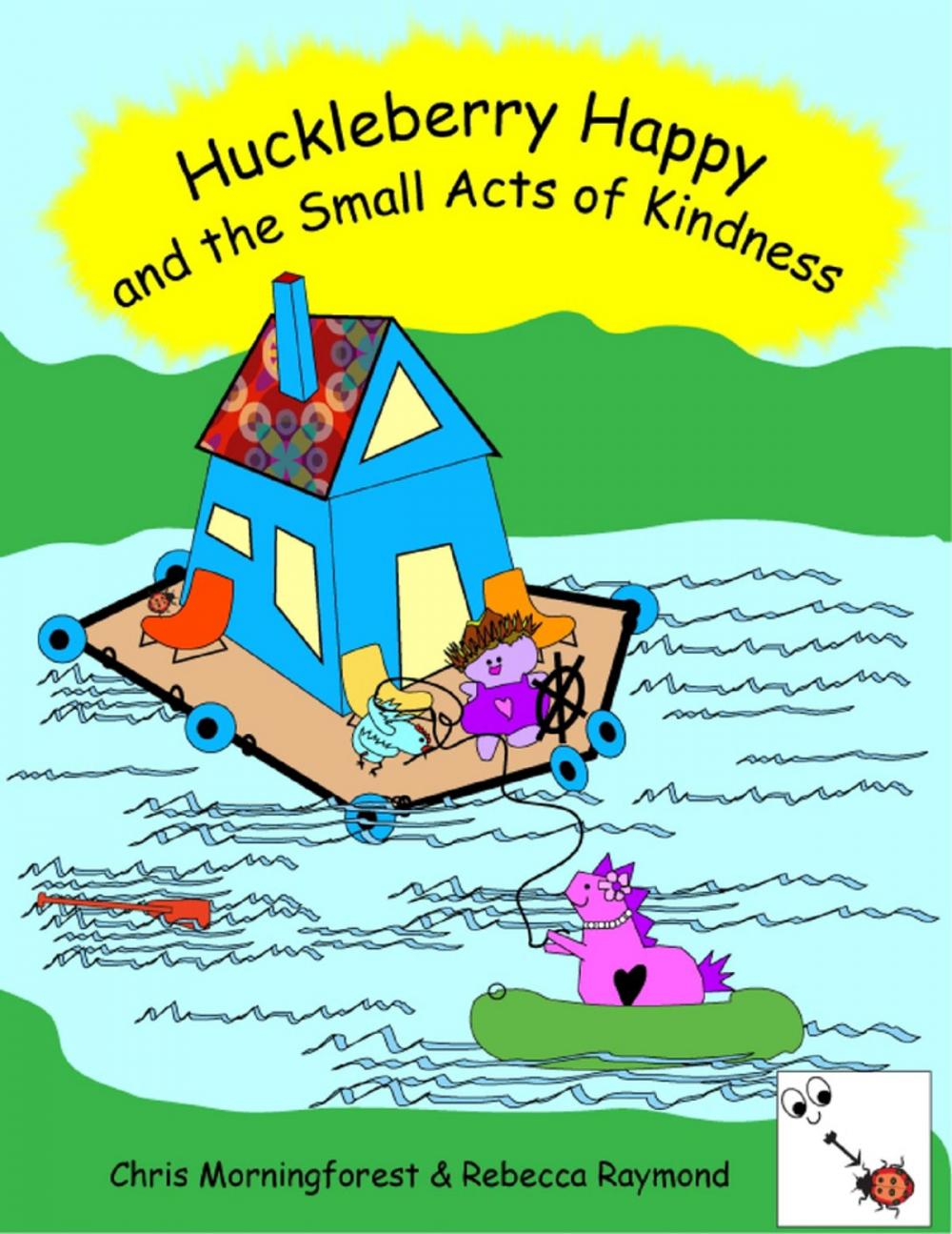 Big bigCover of Huckleberry Happy and the Small Acts of Kindness