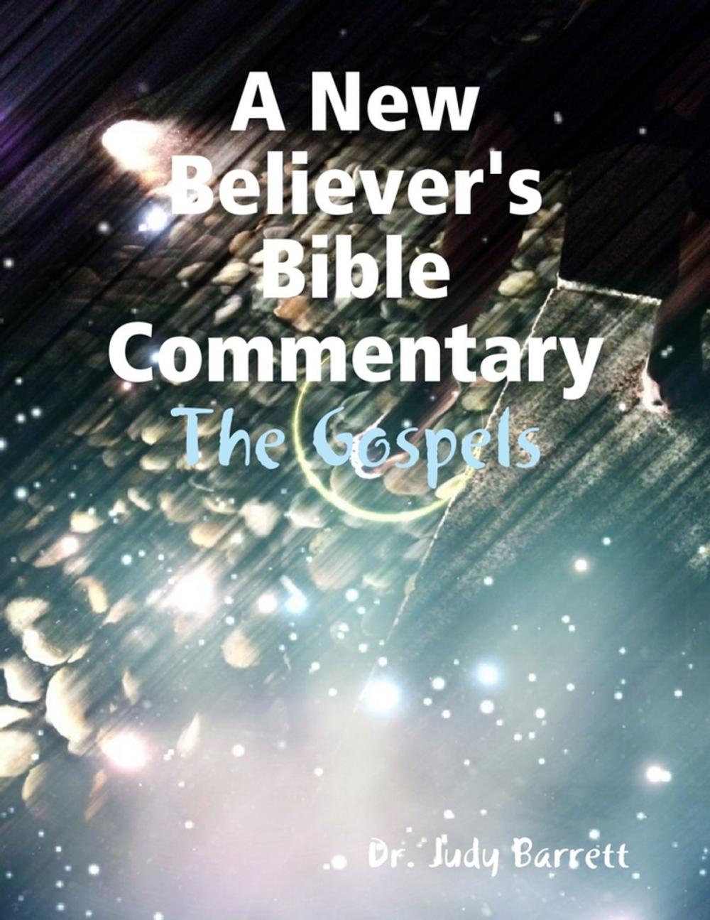 Big bigCover of A New Believer's Bible Commentary: The Gospels