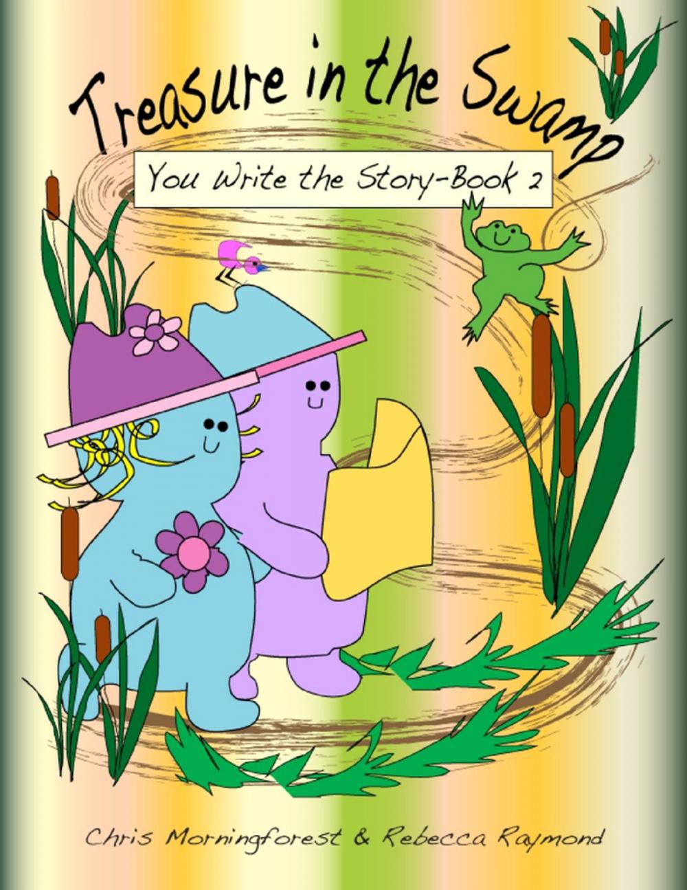 Big bigCover of Treasure in the Swamp - You Write the Story Book 2