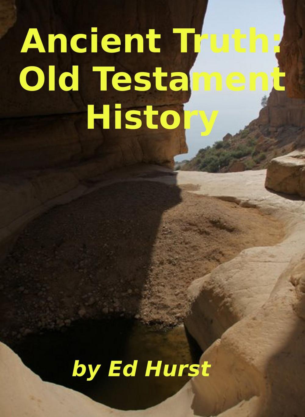 Big bigCover of Ancient Truth: Old Testament History