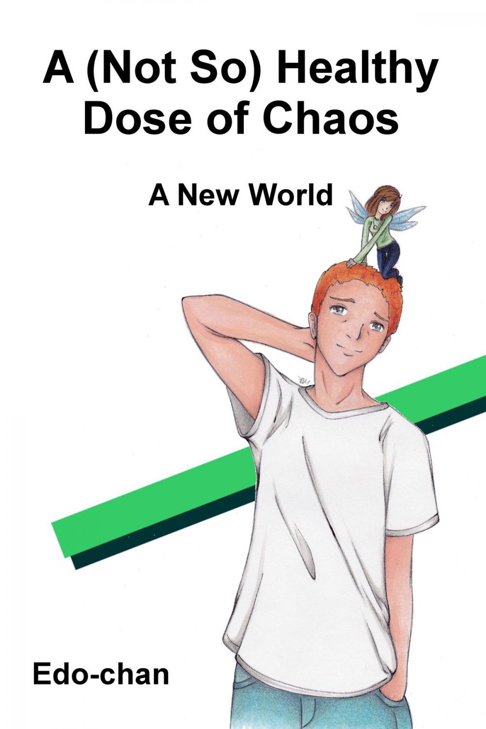 Big bigCover of A (Not So) Healthy Dose of Chaos: A New World