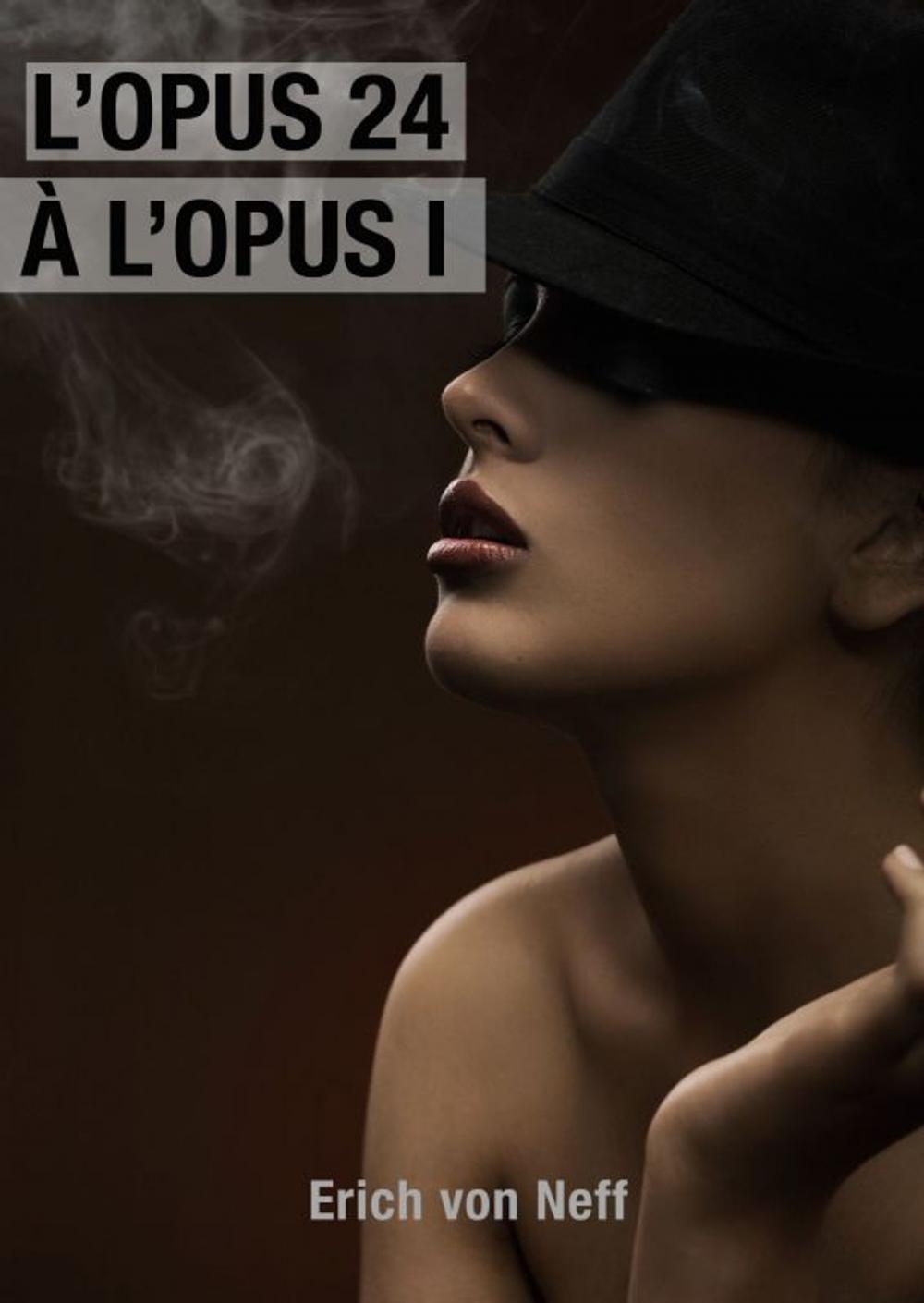 Big bigCover of L’Opus 24 à L’Opus 1