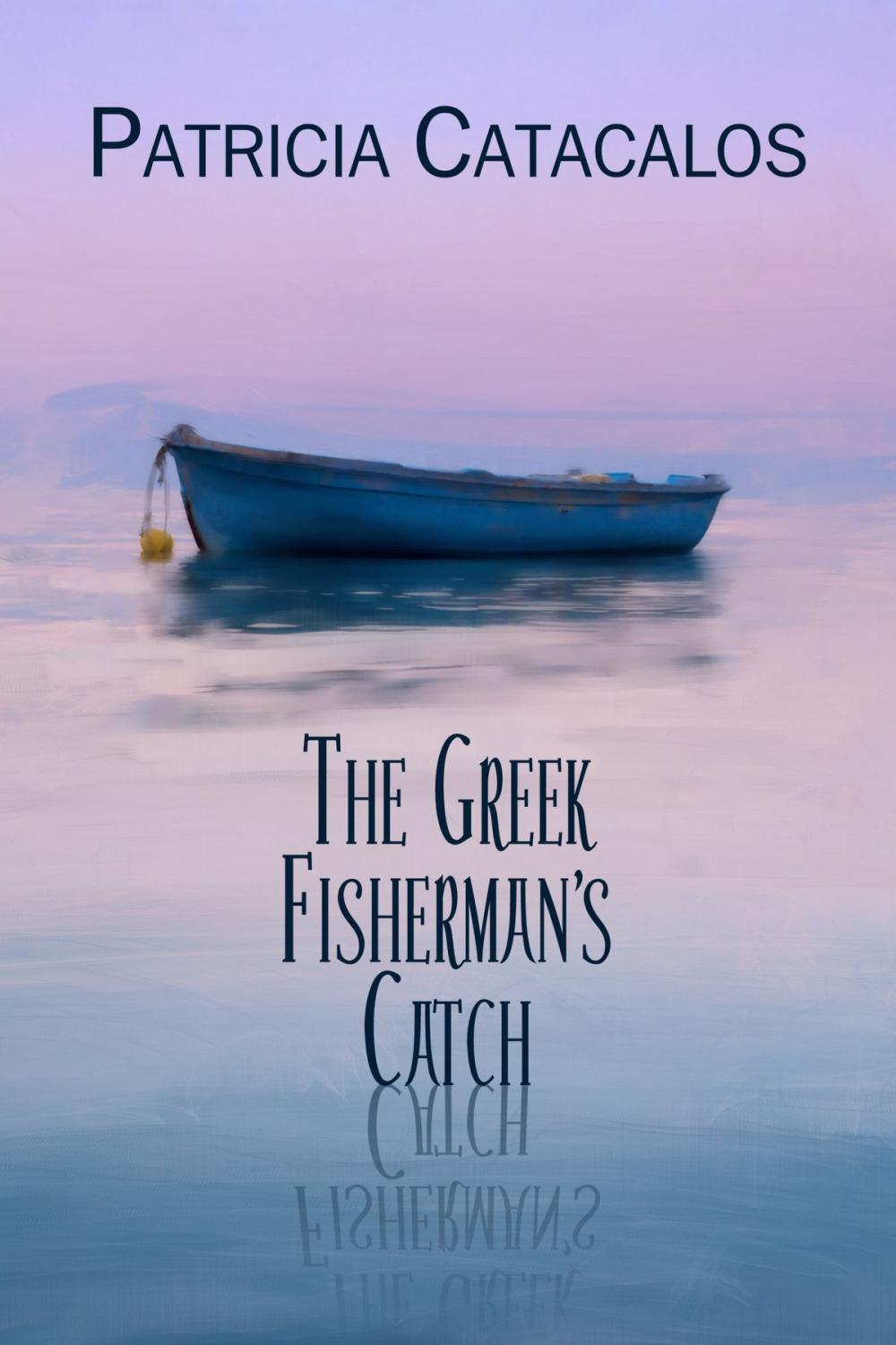 Big bigCover of The Greek Fisherman's Catch