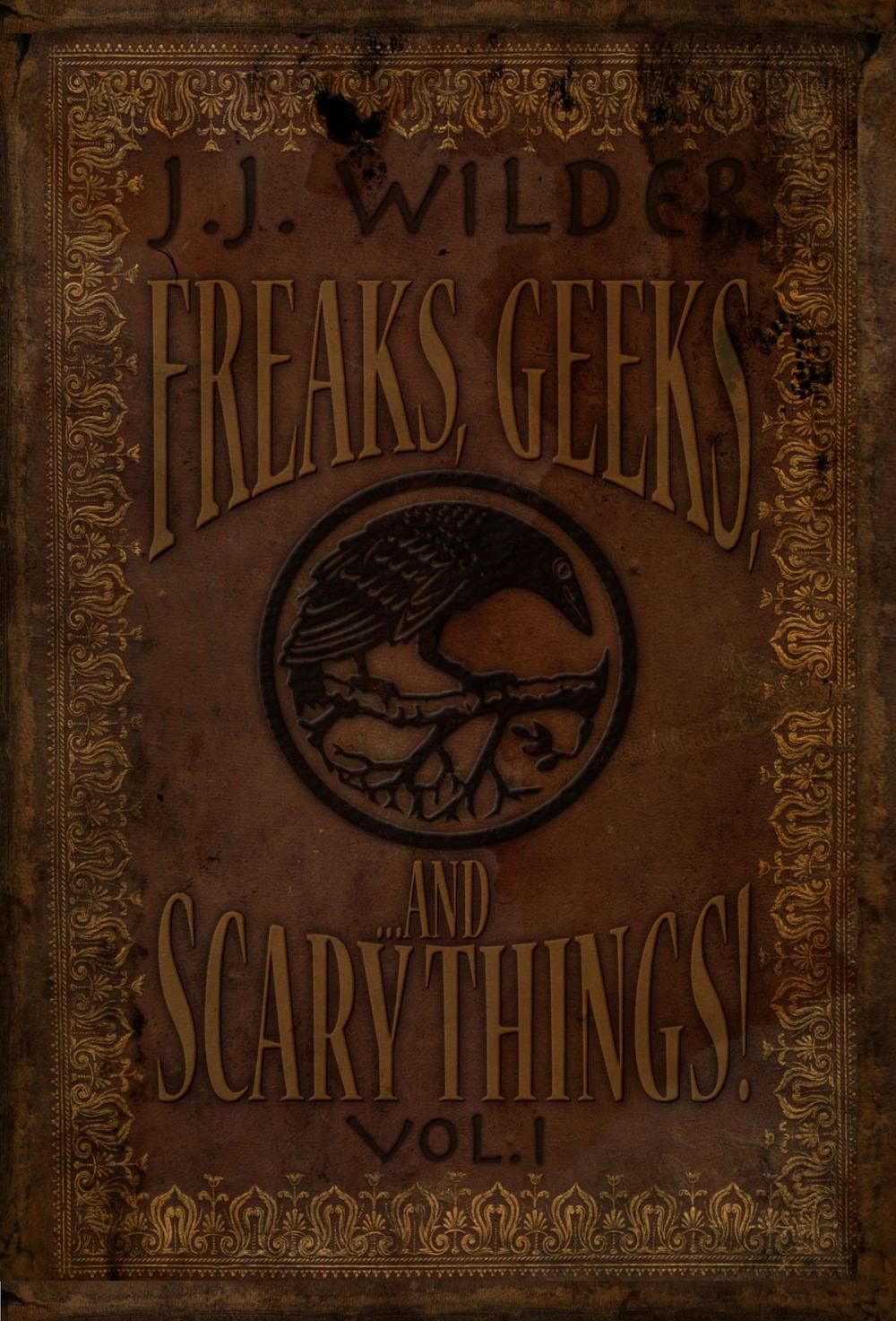 Big bigCover of Freaks, Geeks, and Scary Things Vol. 1