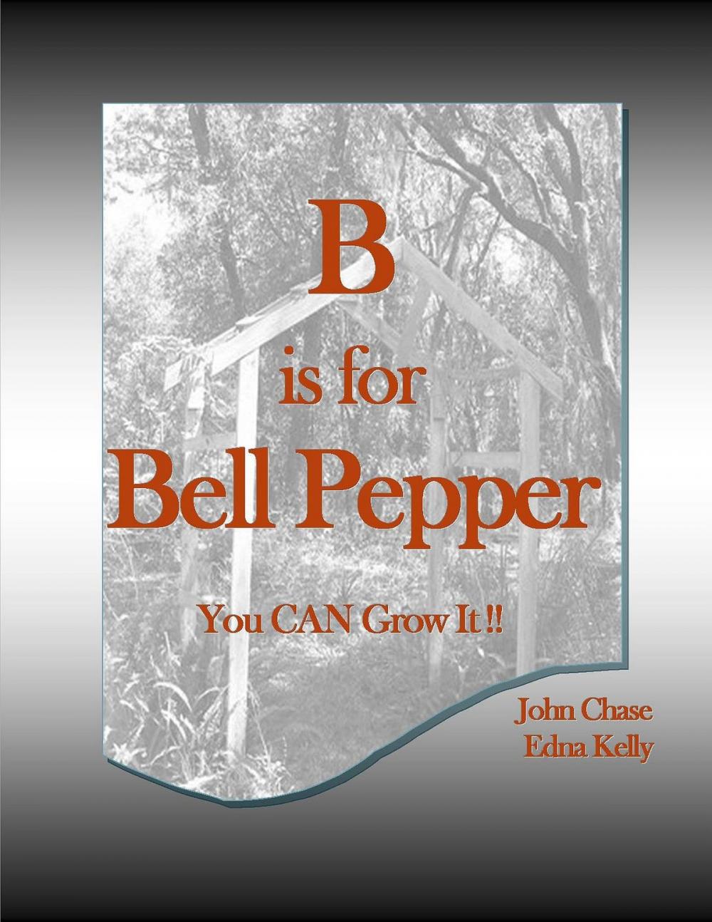 Big bigCover of B is for Bell Pepper