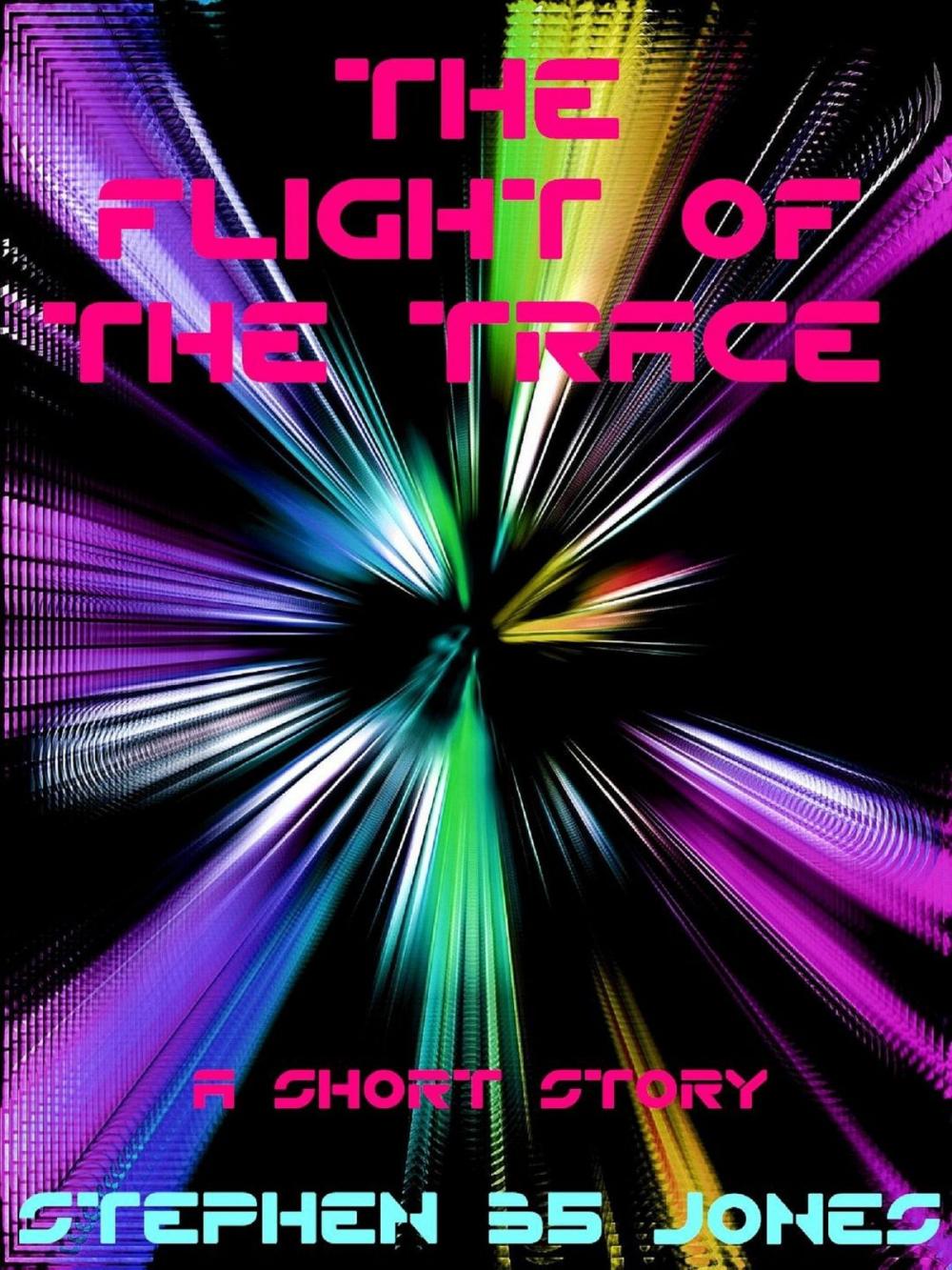 Big bigCover of The Flight of the Trace