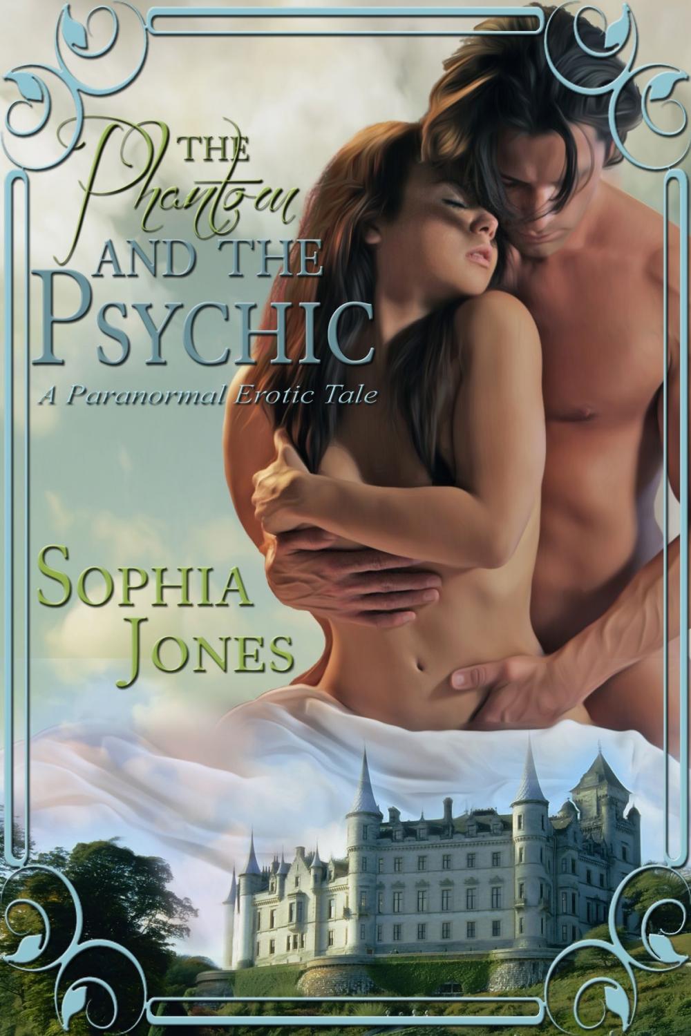 Big bigCover of The Phantom and the Psychic: A Paranormal Erotic Tale