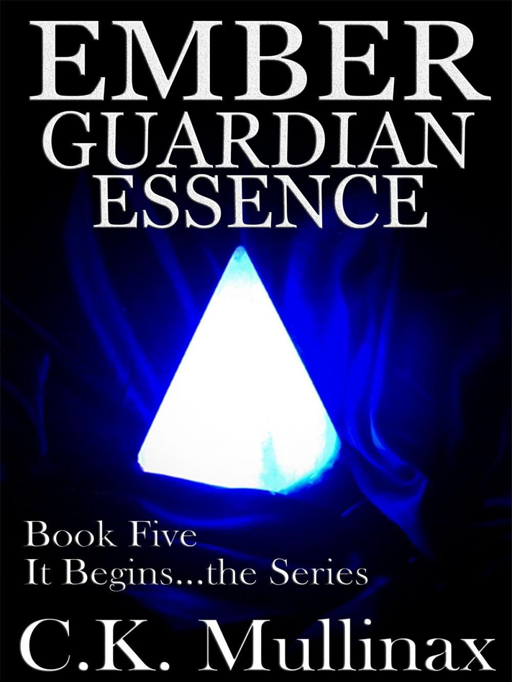 Big bigCover of Ember Guardian Essence (Book Five)