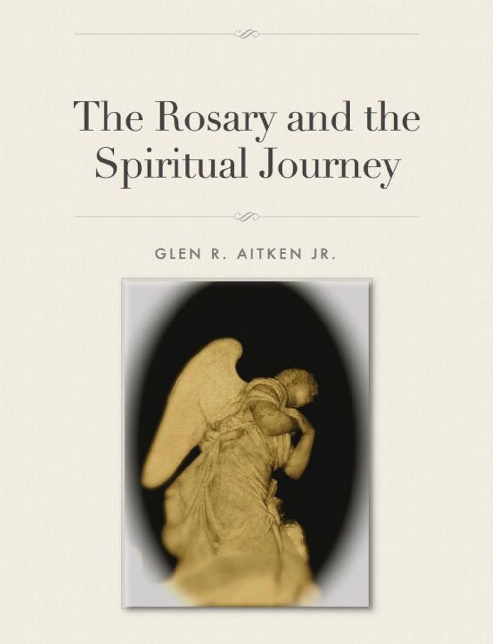 Big bigCover of The Rosary and the Spiritual Journey