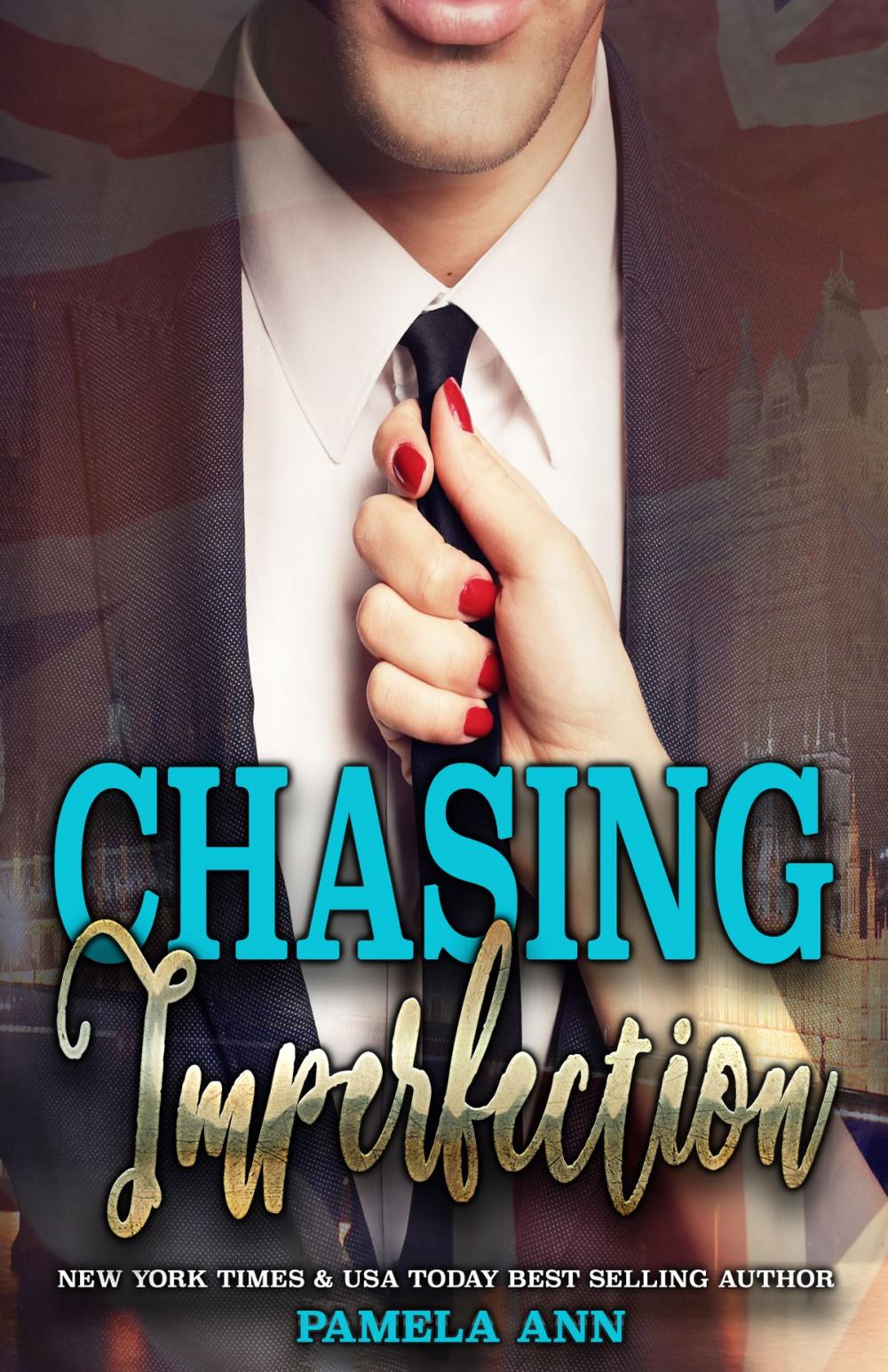 Big bigCover of Chasing Imperfection (Chasing Series #2)