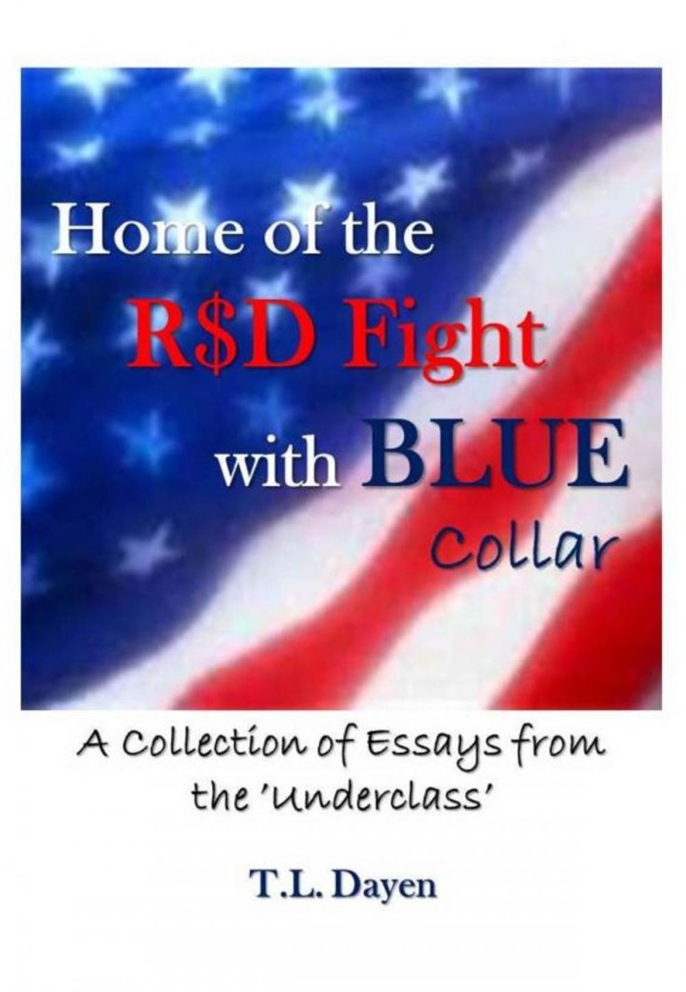 Big bigCover of Home of the R$D Fight With BLUE (collar)