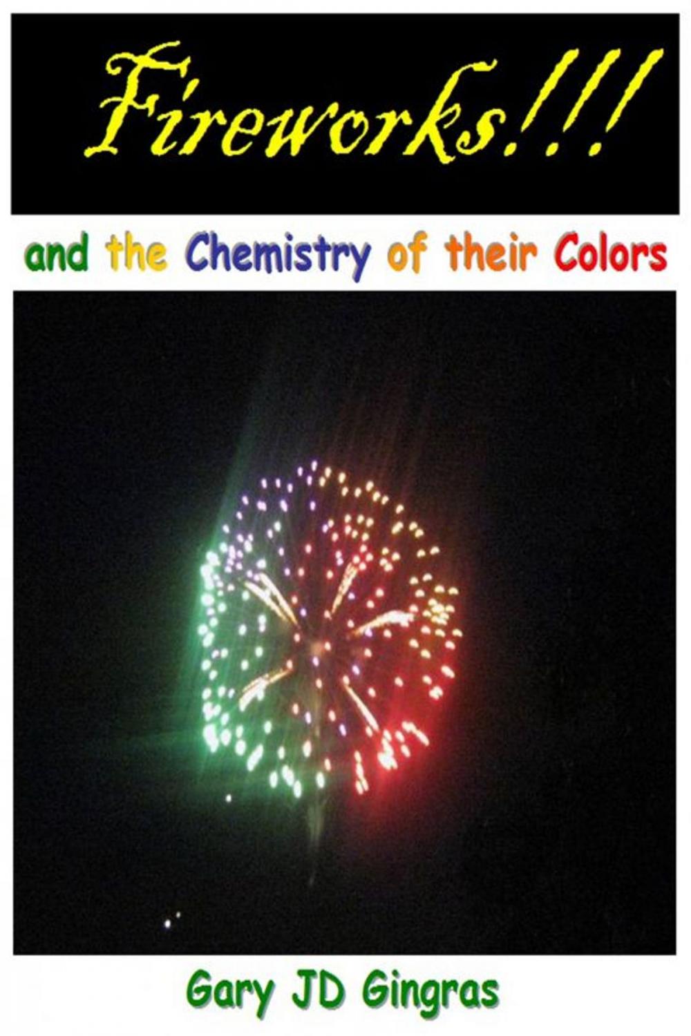 Big bigCover of Fireworks !!! and the Chemistry of their Colors