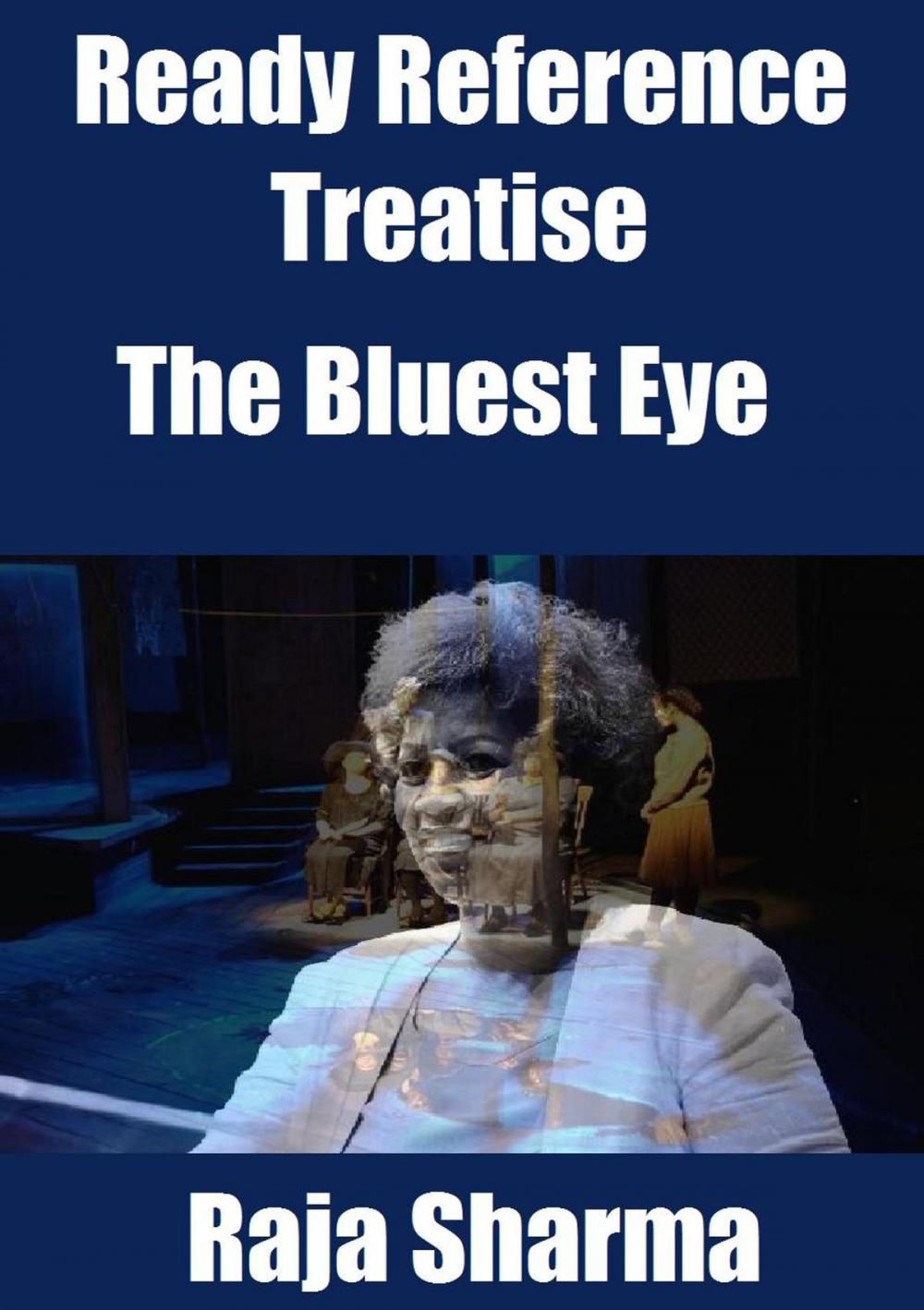 Big bigCover of Ready Reference Treatise: The Bluest Eye