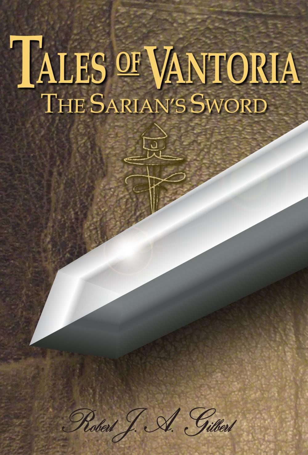 Big bigCover of The Sarian's Sword (Tales of Vantoria book 1)