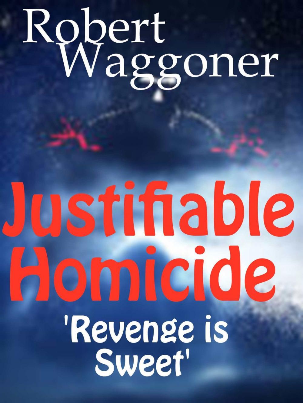 Big bigCover of Justifiable Homicide