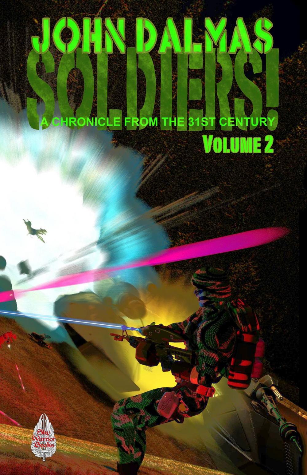 Big bigCover of Soldiers! A Chronicle from the 31st Century (Part Two)